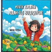 Minik Kalbim Allah ile Buluşuyor